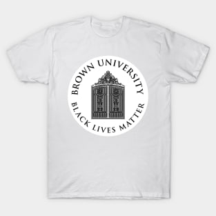 Brown University - Black Lives Matter T-Shirt